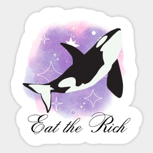 Eat the Rich Orca Sticker